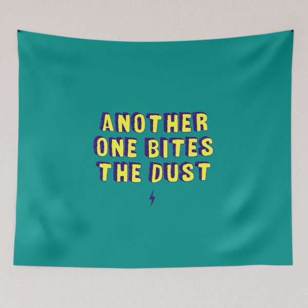 Item preview, Another one bites the dust - quote / phrase / lyrics designed and sold by SICK-SENSE.