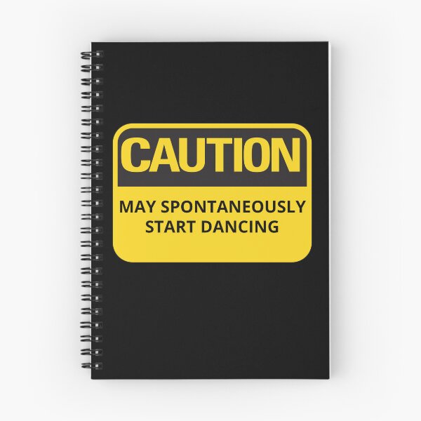 Item preview, Funny Dancing Quote or Sayings Caution May Spontaneously Start Dancing designed and sold by elvisg03.