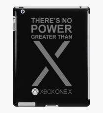 there's no power greater than x box one x iPad Case/Skin