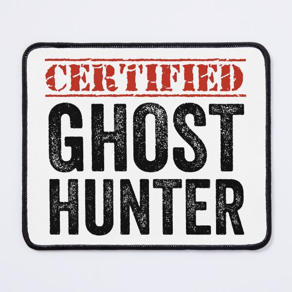 Item preview, Certified Ghost Hunter designed and sold by SarahJisri.