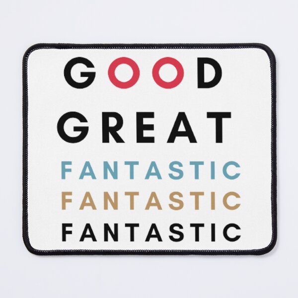Item preview, Good great fantastic text design designed and sold by Vesna7791.