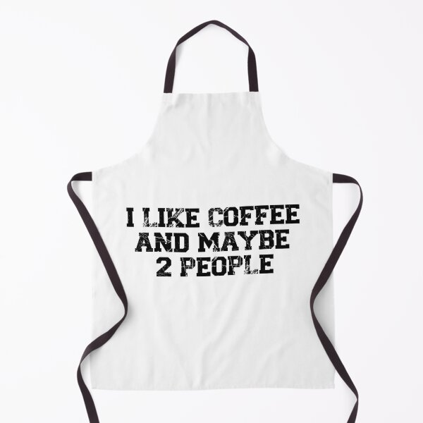 Item preview, womens I Like Coffee and Maybe 2 People, funny sarcastic, coffee Lover Vintage, Funny Coffee Quote designed and sold by adjamine.