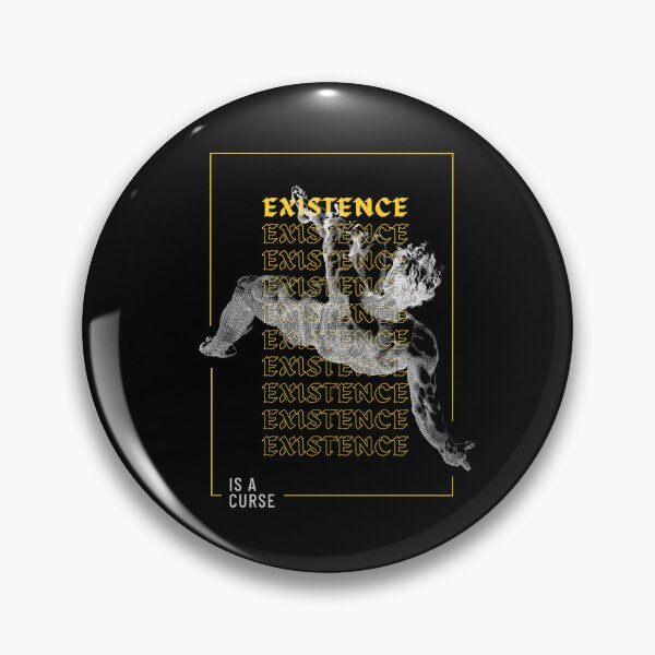 Item preview, Existence is a Curse designed and sold by i-deal.