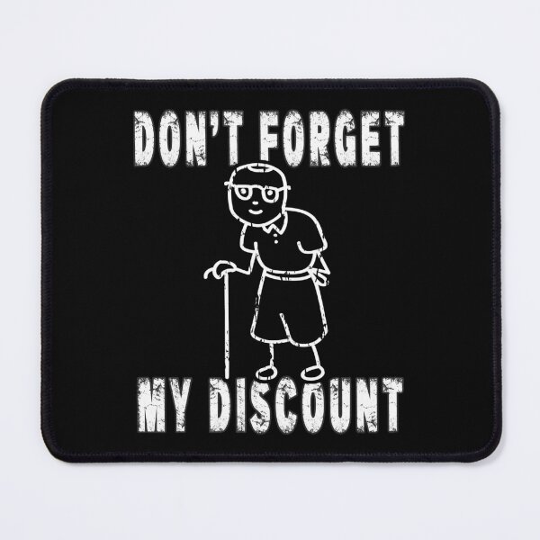 Item preview, Don't Forget My Discount Retro Vintage Funny Old People designed and sold by Countrysmart.