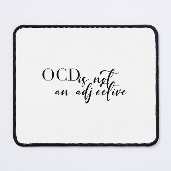 Item preview, OCD Is Not An Adjective designed and sold by princesssomo21.