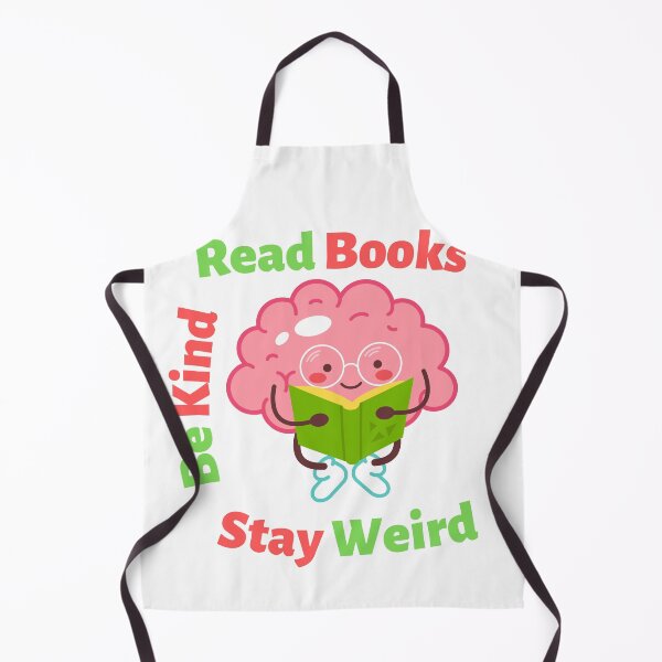 Item preview, Read Books Be Kind Stay Weird designed and sold by Livingartpro.