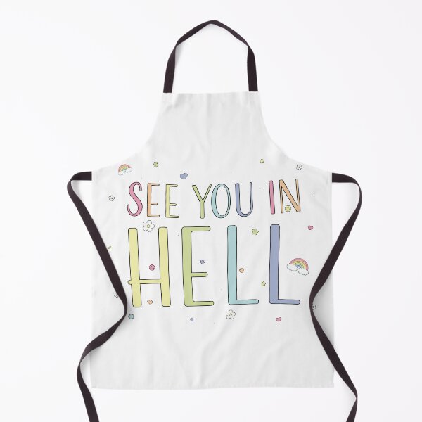 Item preview, See You in Hell - Funny designed and sold by 1PointlessPeach.