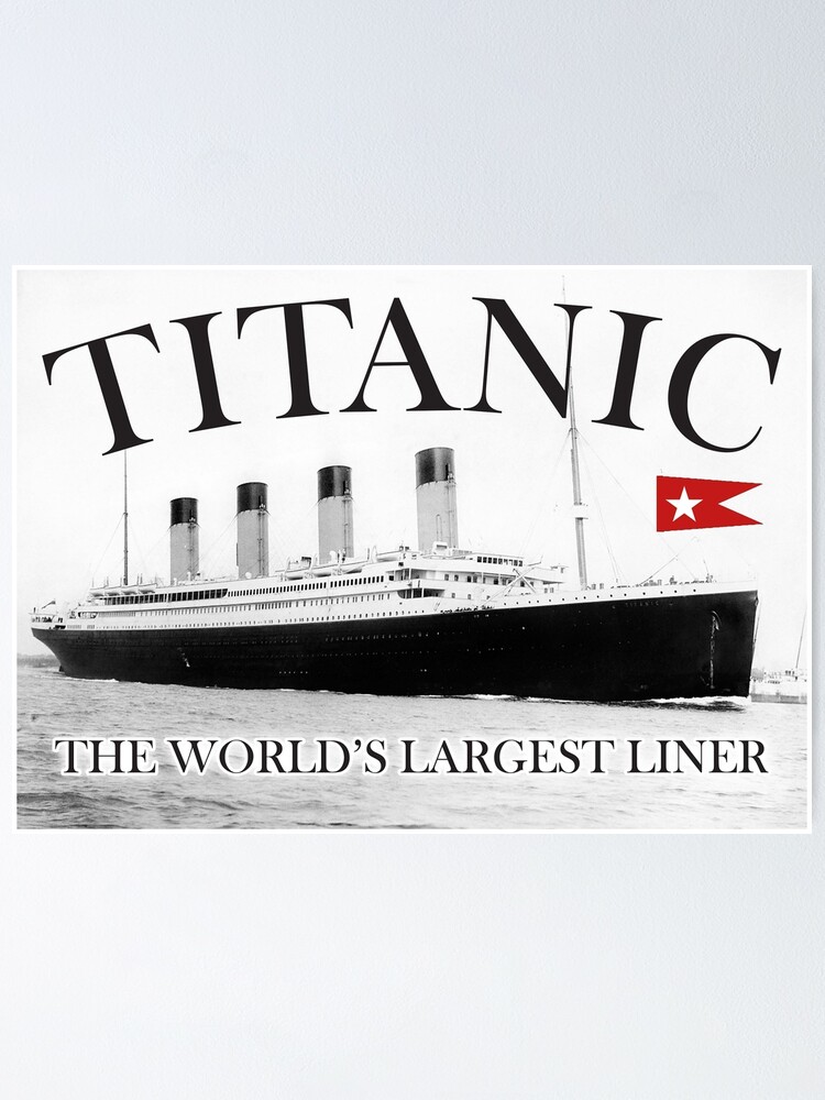 Titanic Rms Titanic Cruise Ship Disaster On Black Poster By Tomsredbubble Redbubble