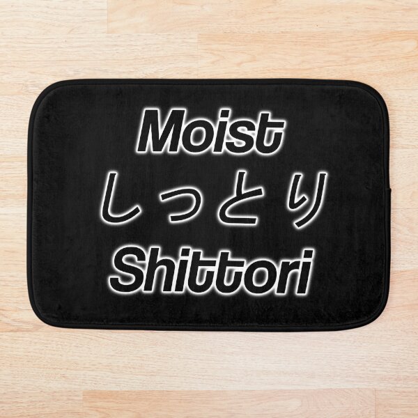 Item preview, Moist しっとりShittori designed and sold by SwirlyWrlyDyes.