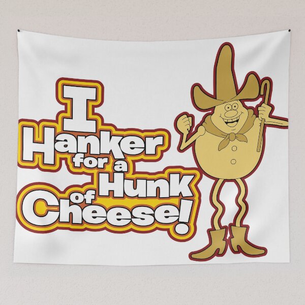 Item preview, Hanker for a Hunk of Cheese! designed and sold by Cooneytoons Industries.