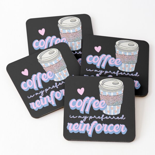 Item preview, Coffee is my Preferred Reinforcer ABA Retro Design designed and sold by VisionaryABA.