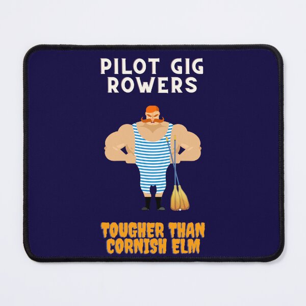 Item preview, Pilot Gig Rowers Tougher Than Cornish Elm designed and sold by acceleratorhams.
