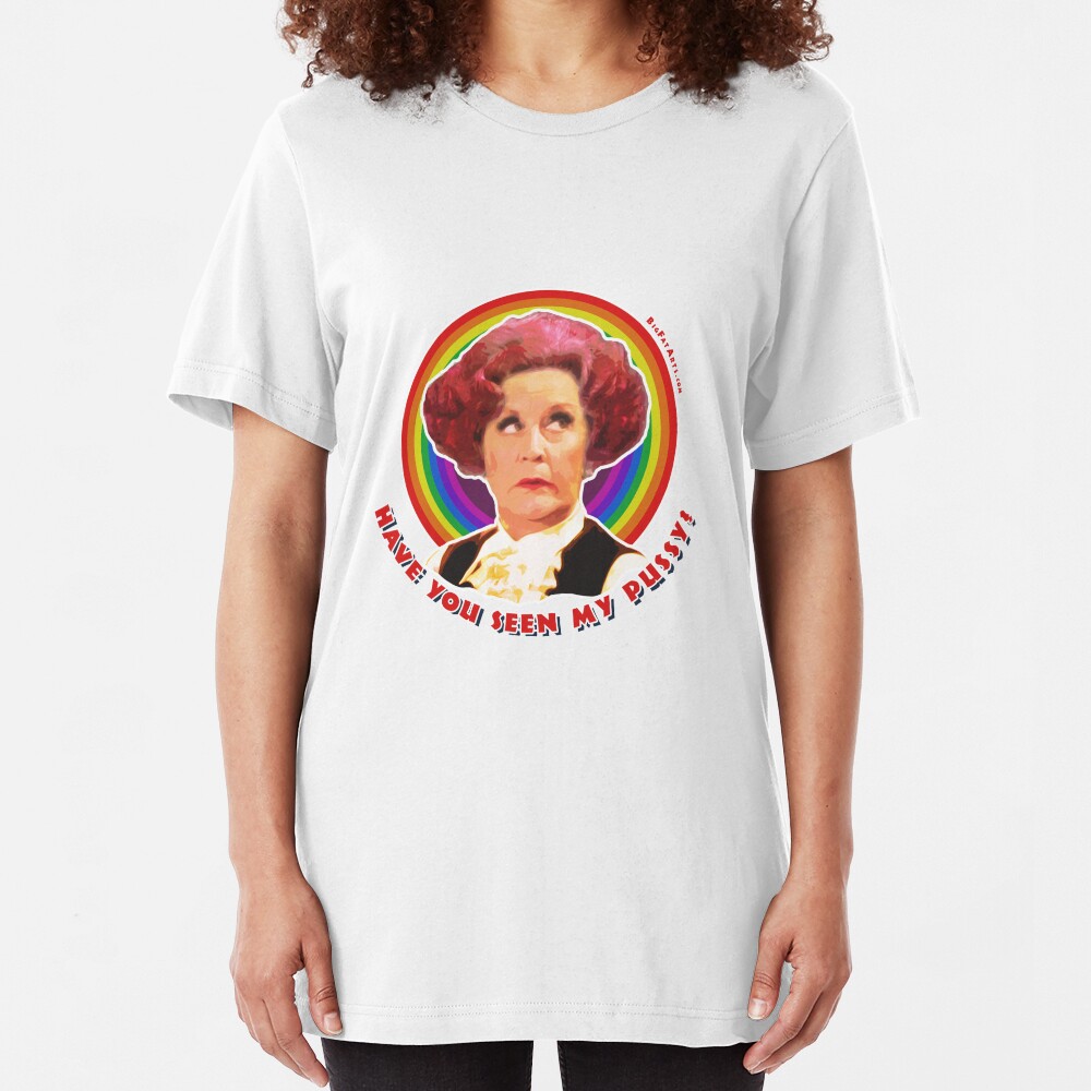 Have You Seen My Pussy? Slim Fit T-Shirt