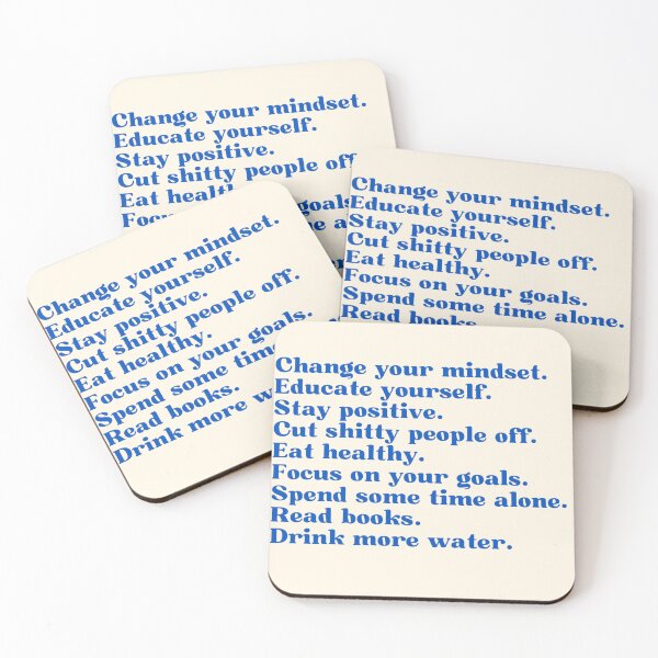 Item preview, Mantra| Change your mindset. Educate yourself. Stay positive. Cut shitty people off. Eat healthy. Focus on your goals. Spend some time alone. Read books. Drink more water. designed and sold by Lavannya.