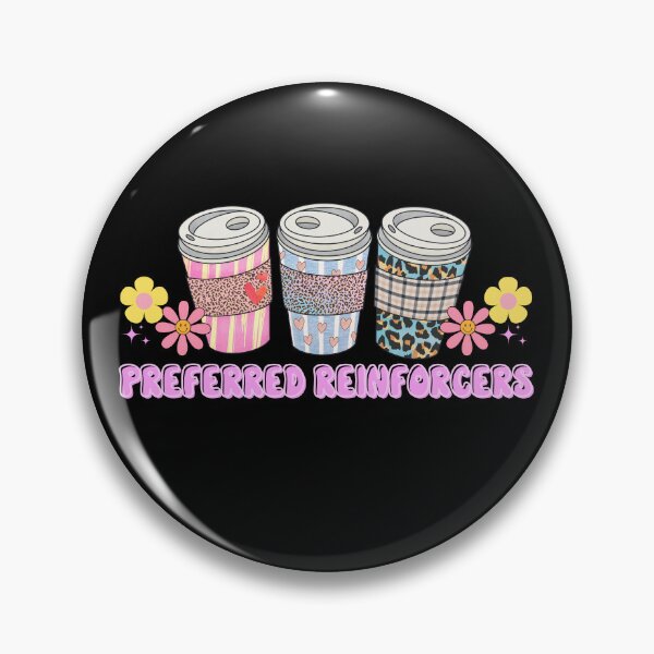 Item preview, Preferred Reinforcers, Coffee Preferred Reinforcer Applied Behavior Analysis Funny Sticker designed and sold by VisionaryABA.