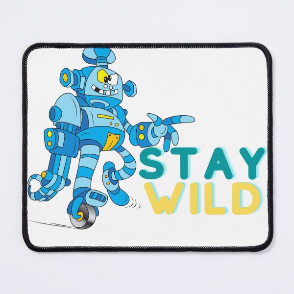 Item preview, Robot Stay Wild Animation Stay Crazy Strange designed and sold by DaniVi.