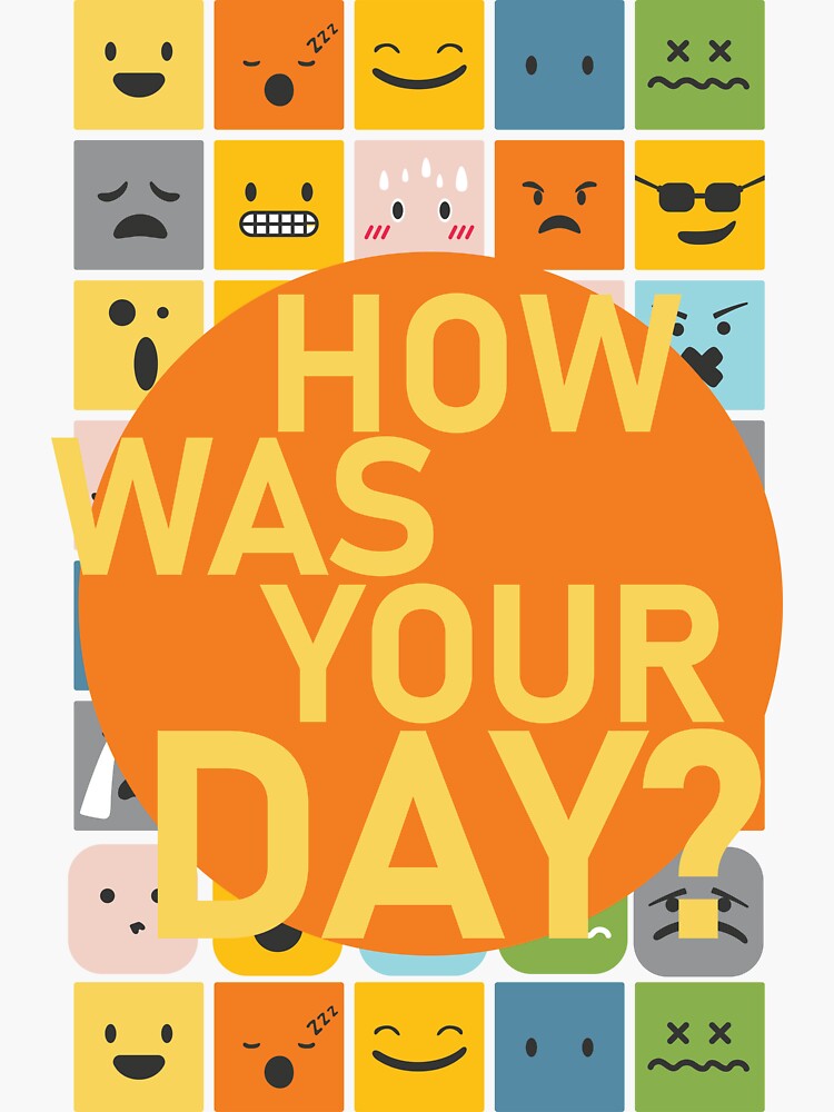 "How Was Your day ? cute quote , Dairy quote emojis" Sticker for Sale by AdamJEFF Redbubble