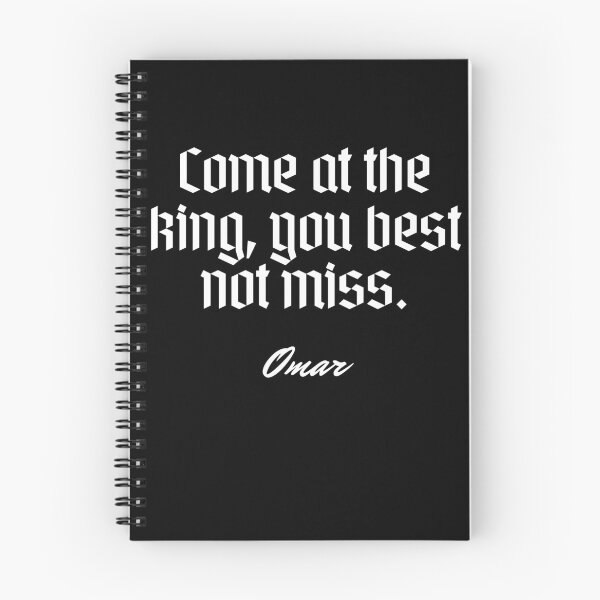 Item preview, Come at the king, you best not miss. - Omar designed and sold by Cursed-rabbit.