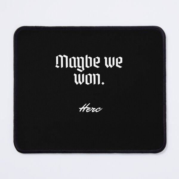 Item preview, Maybe we won. - 	Herc designed and sold by Cursed-rabbit.