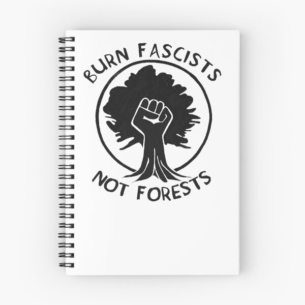 Item preview, Burn Fascists Not Forests designed and sold by Artprohere.