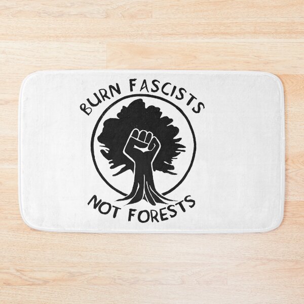 Item preview, Burn Fascists Not Forests designed and sold by Artprohere.
