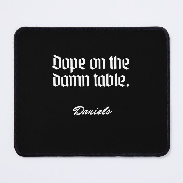 Item preview, Dope on the damn table.   - 	Daniels designed and sold by Cursed-rabbit.