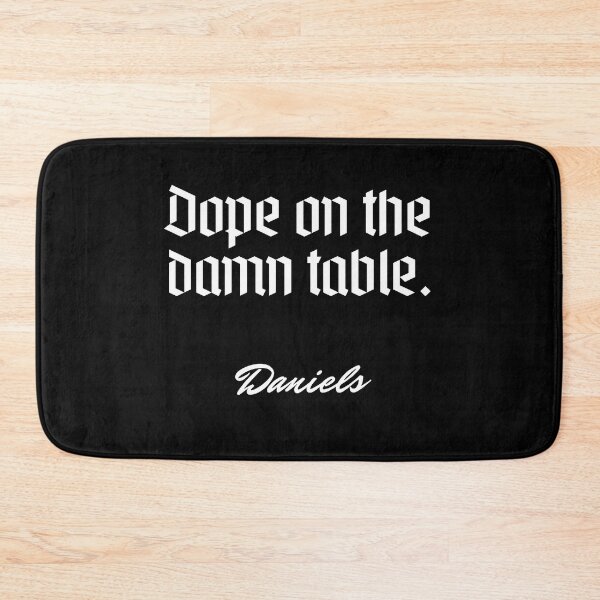 Item preview, Dope on the damn table.   - 	Daniels designed and sold by Cursed-rabbit.