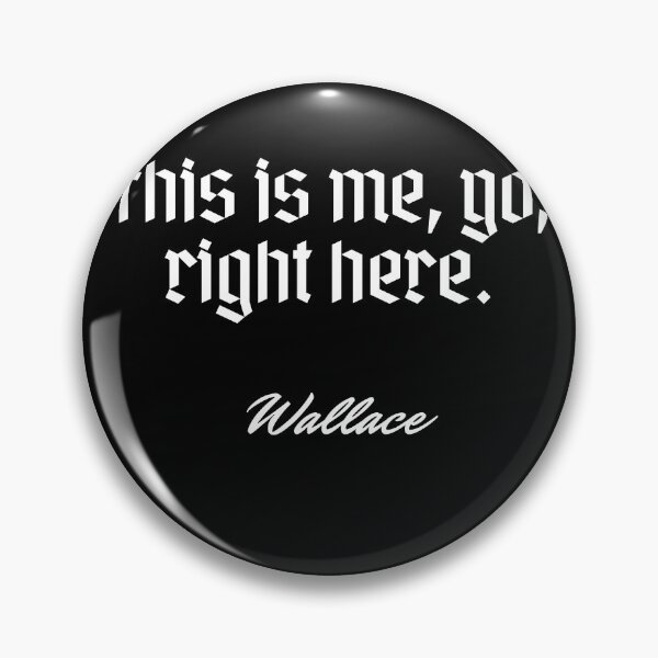 Item preview, This is me, yo, right here.   - 	Wallace designed and sold by Cursed-rabbit.