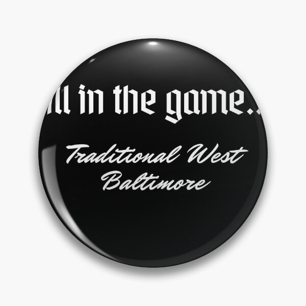 Item preview, All in the game...   - Traditional West Baltimore designed and sold by Cursed-rabbit.
