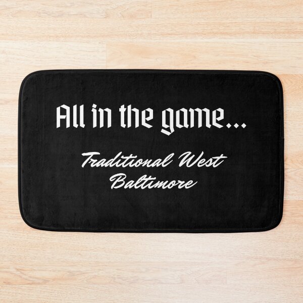 Item preview, All in the game...   - Traditional West Baltimore designed and sold by Cursed-rabbit.
