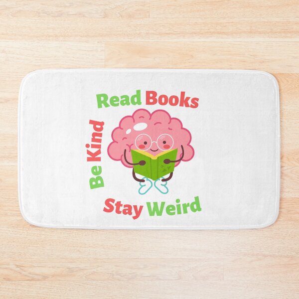 Item preview, Read Books Be Kind Stay Weird designed and sold by Livingartpro.