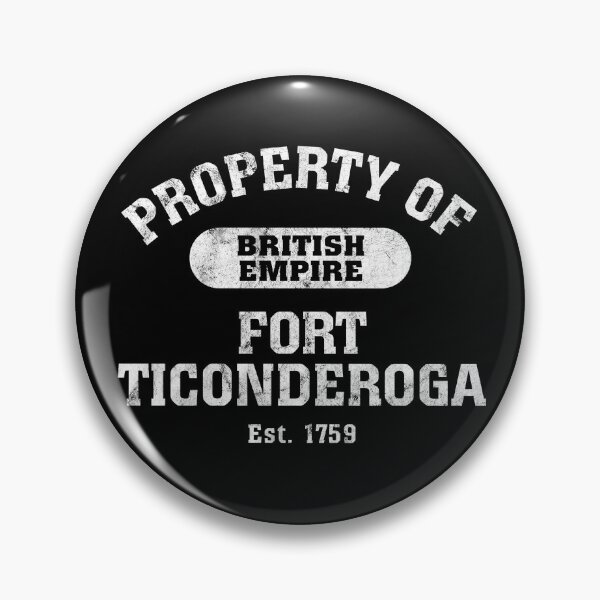 Item preview, Property of Fort Ticonderoga designed and sold by twHistory.