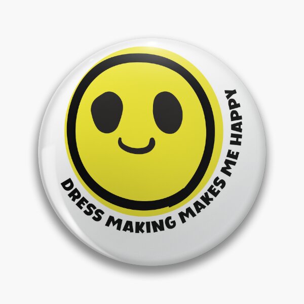 Item preview, Dressmaking makes me happy smile yellow face clothing seamstress tailor quilt knit crochet fashion designer dressmaker gift designed and sold by MetalicBabe.