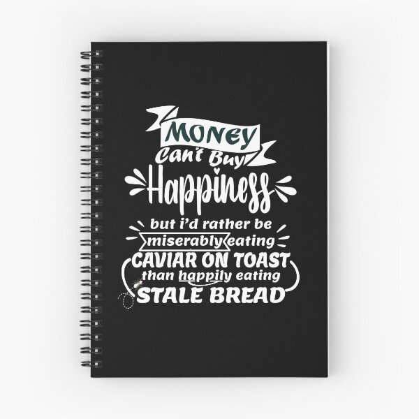 Item preview, Money Can't Buy Happiness Funny Quote designed and sold by my-green-gecko.