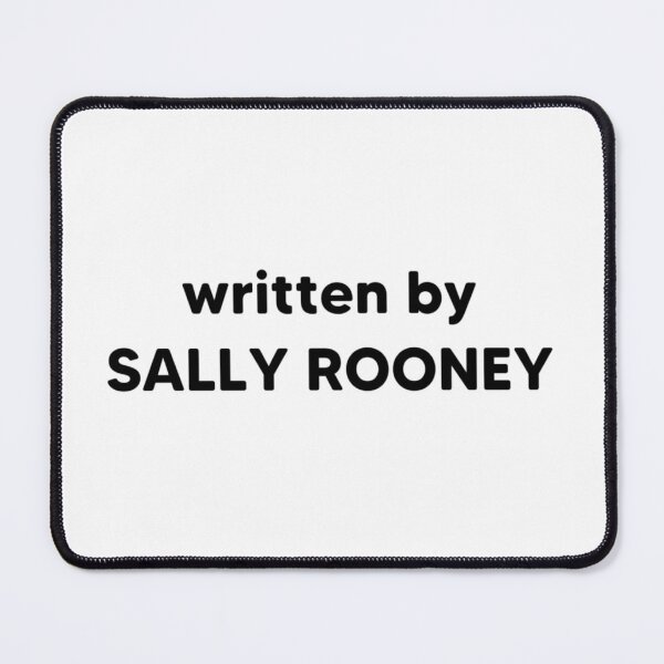 Item preview, Written by Sally Rooney designed and sold by coffeecrisp.