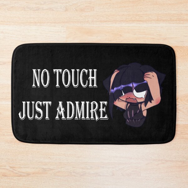Item preview, No Touch Just Admire designed and sold by Nyamelon.