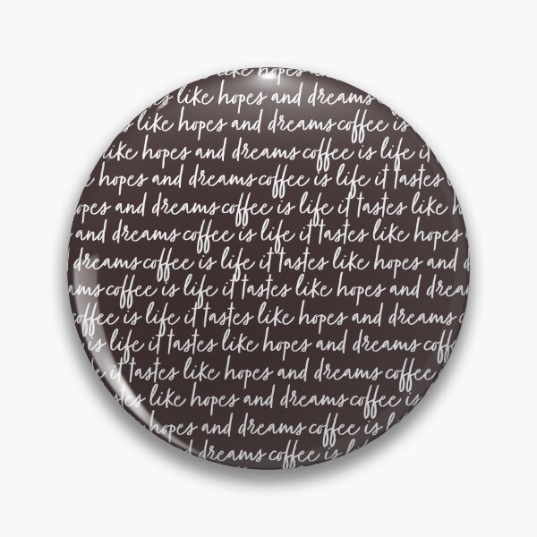 Item preview, Coffee is life . It tastes like hopes and dreams | Coffee Obsession designed and sold by Yellow Coffee.