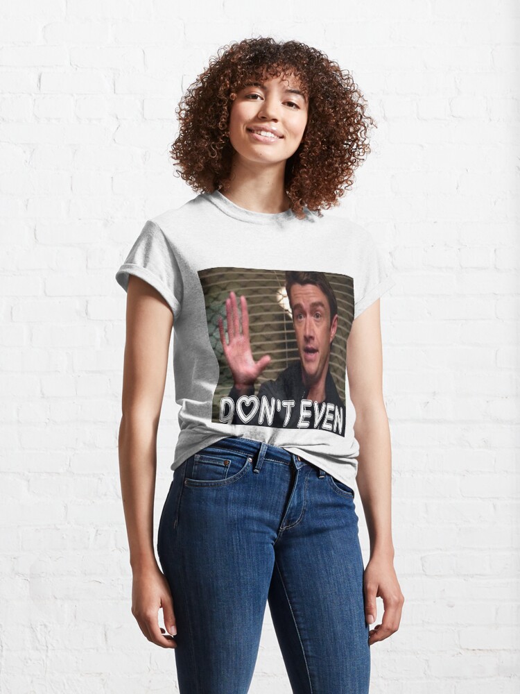 Alternate view of Major Lilywhite~ Don't Even Classic T-Shirt