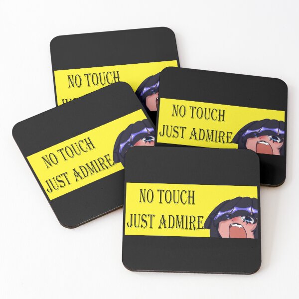 Item preview, No Touch Just Admire designed and sold by Nyamelon.