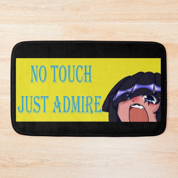 Item preview, No Touch Just Admire designed and sold by Nyamelon.