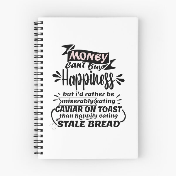 Item preview, Money Can't Buy Happiness Funny Quote (for light background) designed and sold by my-green-gecko.