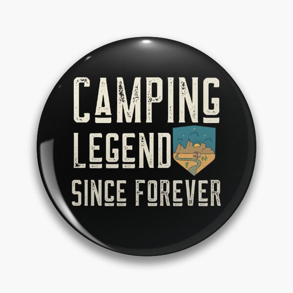 Item preview, Camping Legend Since Forever designed and sold by UnstoppableShpy.