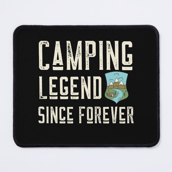 Item preview, Camping Legend Since Forever designed and sold by UnstoppableShpy.