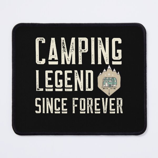 Item preview, Camping Legend Since Forever designed and sold by UnstoppableShpy.