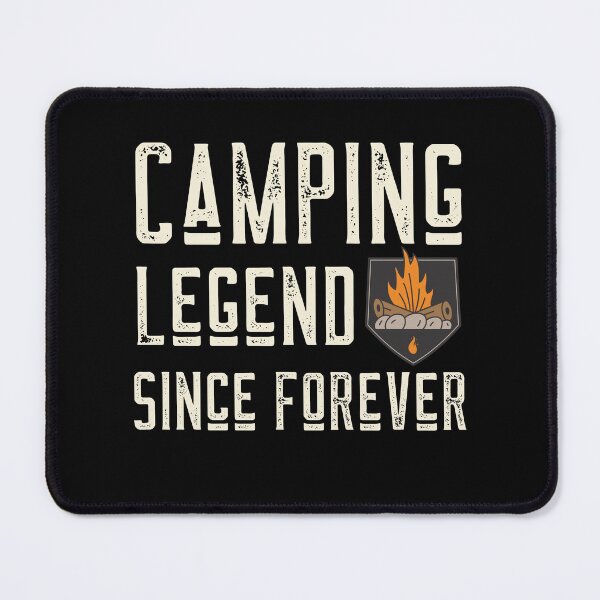 Item preview, Camping Legend Since Forever designed and sold by UnstoppableShpy.