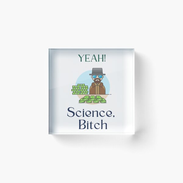 Item preview, Science Bitch designed and sold by LunaticArtWork.