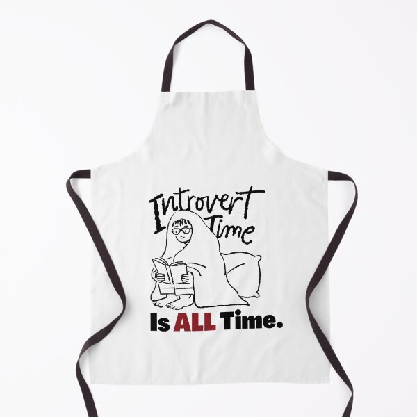 Item preview, Introvert Time, Is ALL Time. designed and sold by TheMajesTee.