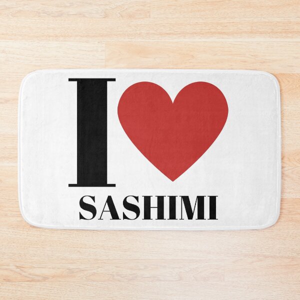 Item preview,  I love Sashimi designed and sold by freedom4life.