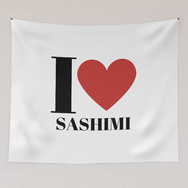 Item preview,  I love Sashimi designed and sold by freedom4life.