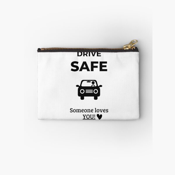 Item preview, Drive Safe Someone Loves You designed and sold by adri-7m.